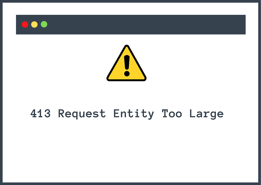 413 Error: Is Your Website Uploading Secretly? (Here's How to Fix It!) 413 error