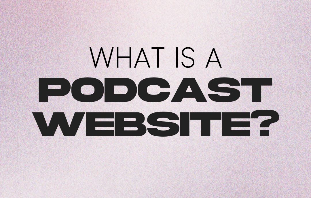 Showcase Your Voice: Inspiring Podcast Website Examples podcast website examples