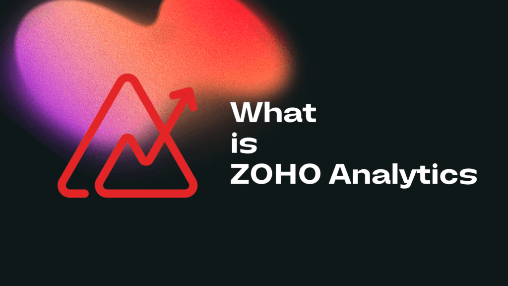 Zoho Analytics 2025: Hướng Dẫn Chi Tiết, Tính Năng Nổi Bật và Chi Phí zoho analytics